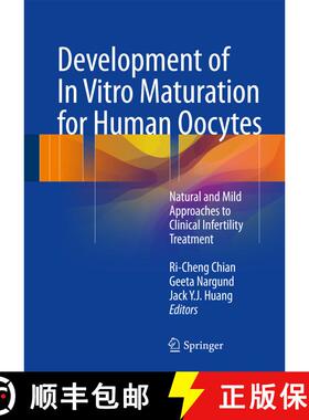 【3-4周达】Development of In Vitro Maturation for Human Oocytes : Natural and Mild Approaches to Clin... [9783319534527]