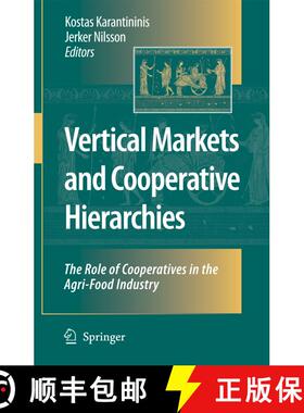 【3-4周达】Vertical Markets and Cooperative Hierarchies : The Role of Cooperatives in the Agri-Food I... [9781402040726]