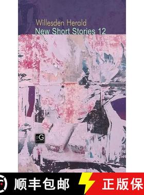 【3-4周达】Willesden Herald New Short Stories 12 [9798985908916]