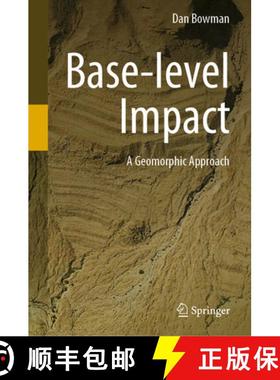 【3-4周达】Base-Level Impact: A Geomorphic Approach [9783031249938]