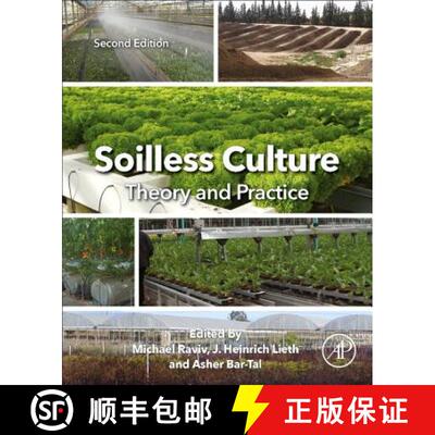 【3-4周达】Soilless Culture: Theory and Practice: Theory and Practice [9780444636966]