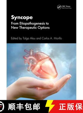 【3-4周达】Syncope: From Etiopathogenesis to New Therapeutic Options [9781032542331]
