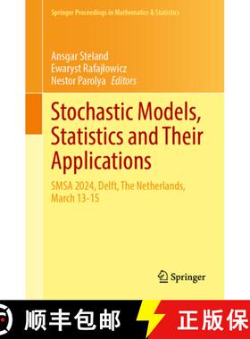 【3-4周达】Stochastic Models, Statistics and Their Applications: SMSA 2024, Delft, The Netherlands, M... [9783031960147]