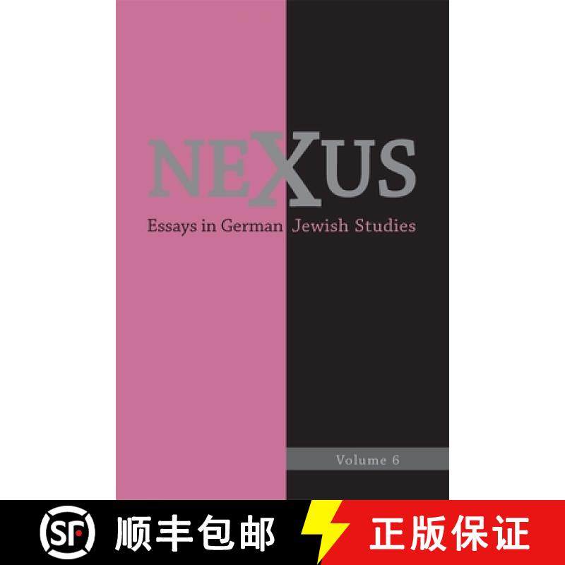 【3-4周达】Nexus 6: Essays in German Jewish Studies [9781640141469]