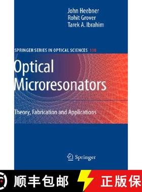 【3-4周达】Optical Microresonators: Theory, Fabrication, and Applications - Optical Microresonators P... [9780387730677]