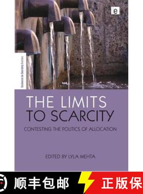 【3-4周达】The Limits to Scarcity : Contesting the Politics of Allocation [9781844075423]