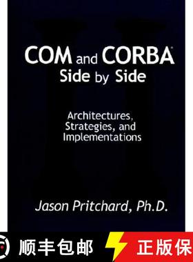 【3-4周达】Com and CORBA Side by Side: Architectures, Strategies, and Implementations [9780201379457]