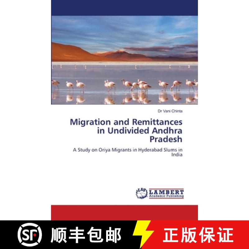 【2-3周达】Migration and Remittances in Undivided Andhra Pradesh [9786207997954]