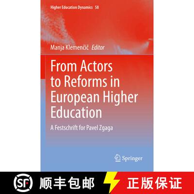 【3-4周达】From Actors to Reforms in European Higher Education : A Festschrift for Pavel Zgaga [9783031094026]