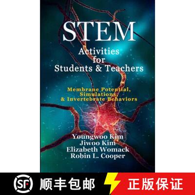 【3-4周达】STEM Activities for Students & Teachers: Membrane Potential, Simulations, & Invertebrate B... [9781943471966]