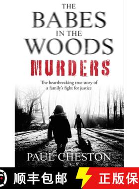 【3-4周达】Babes in the Woods Murders: The shocking true story of how child murderer Russell Bishop w... [9781789460766]