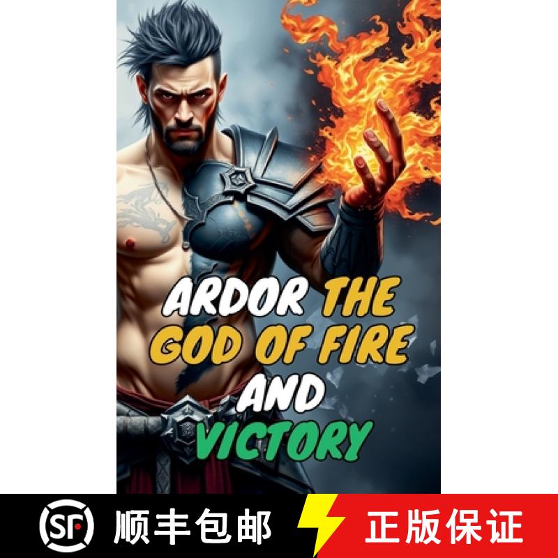 【2-3周达】Ardor the God of fire and victory [9798227463623]