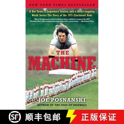 【3-4周达】The Machine: A Hot Team, a Legendary Season, and a Heart-stopping World Series: The Story ... [9780061582554]