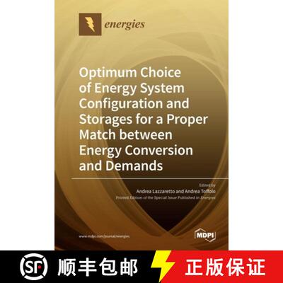 【3-4周达】Optimum Choice of Energy System Configuration and Storages for a Proper Match between Ener... [9783039280360]