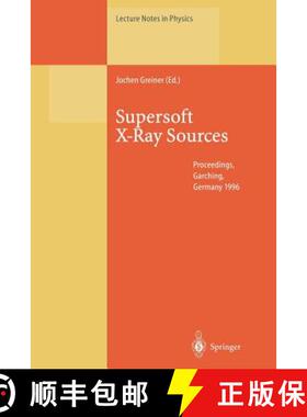 【3-4周达】Supersoft X-Ray Sources: Proceedings of the International Workshop Held in Garching, Germa... [9783662140949]