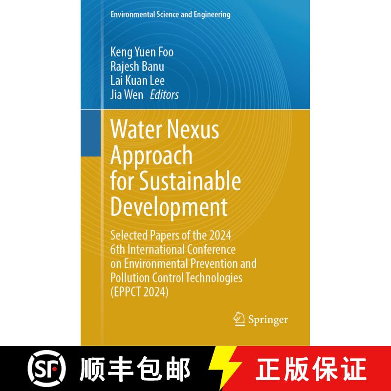 【3-4周达】精装 Water Nexus Approach for Sustainable Development: Selected Papers of the 2024 6th Int... [9783031892370]图片