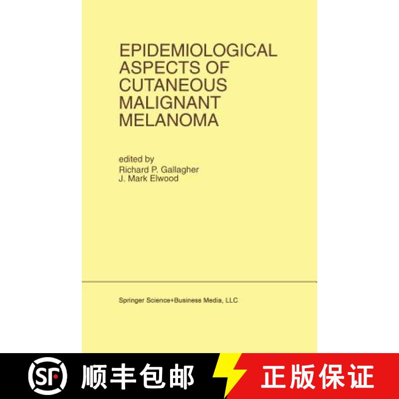 【3-4周达】Epidemiological Aspects of Cutaneous Malignant Melanoma [9781461361268]