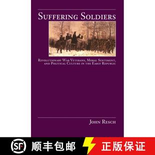 Culture 4周达 Revolutionary Soldiers Veterans Political and Suffering Sentiment Moral 9781558497887 ... War