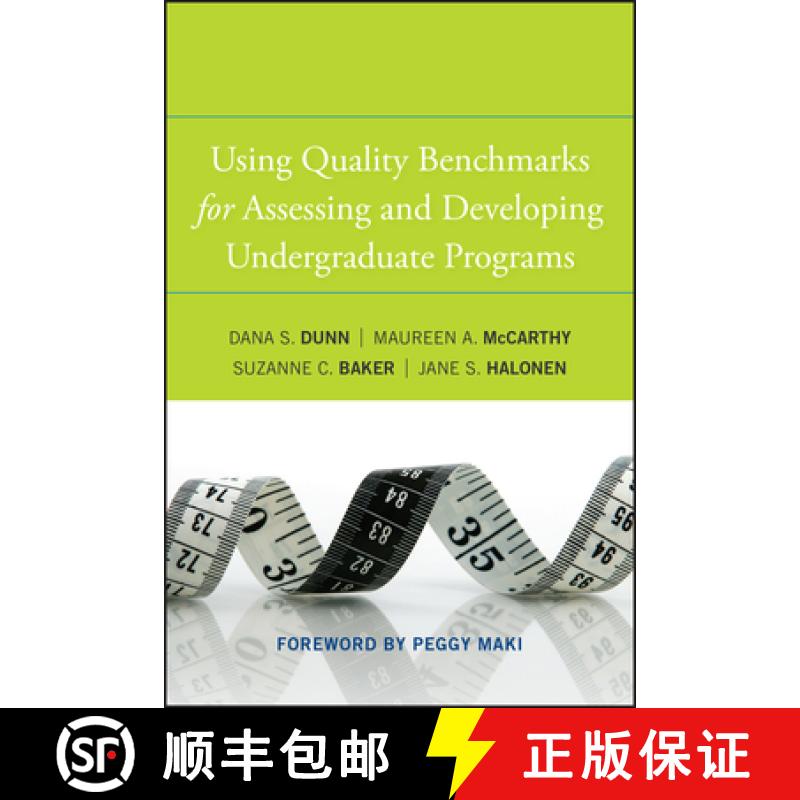 【4周达】Using Quality Benchmarks For Assessing And Developing Undergraduate Programs [Wiley教育学] [9780470405567]