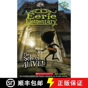 【3-4周达】The School Is Alive!: A Branches Book (Eerie Elementary #1): Volume 1 [9780545623926]