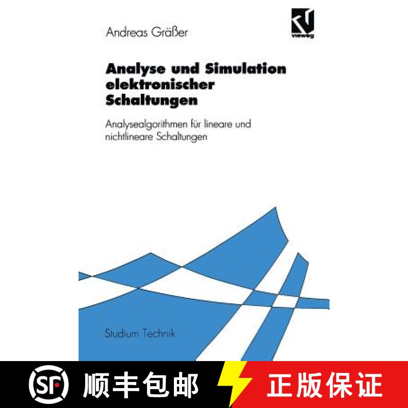 【3-4周达】Analyse und Simulation elektronischer Schaltungen : Analysealgorithmen für lineare und ni... [9783528066901]