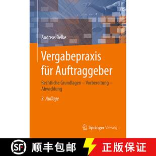 【3-4周达】Vergabepraxis für Auftraggeber : Rechtliche Grundlagen - Vorbereitung - Abwicklung (3., k... [9783658184483]