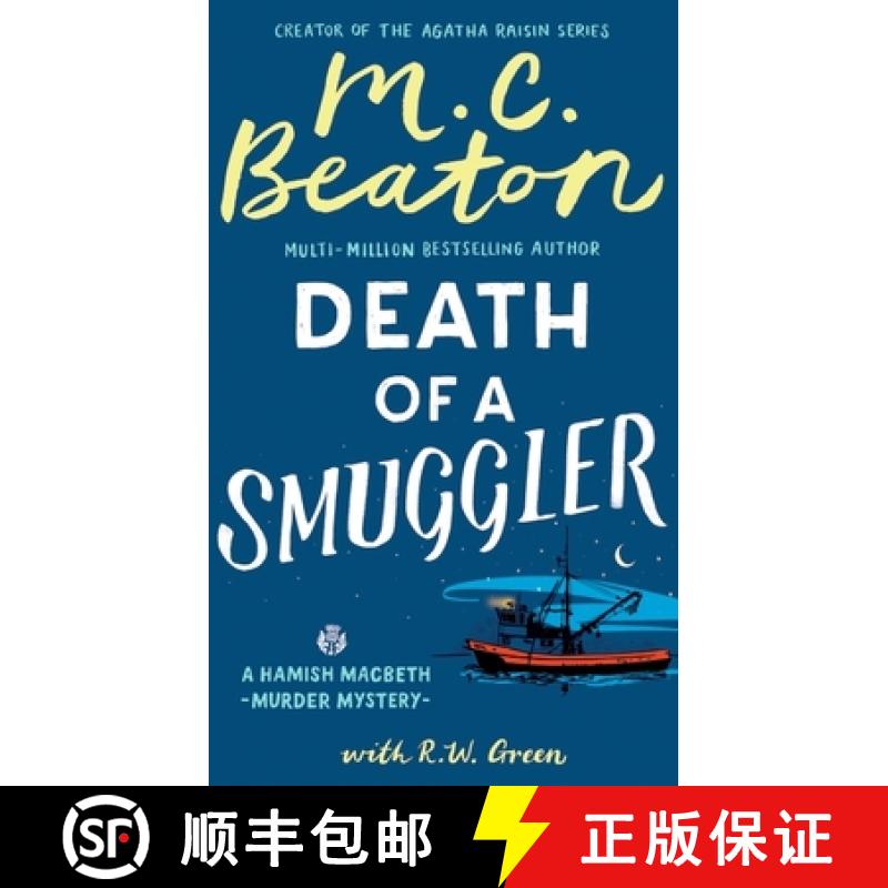 【3-4周达】Hamish Macbeth: Death of a Smuggler: The unputdownable new cosy mystery set in the Scottis... [9781408718599]