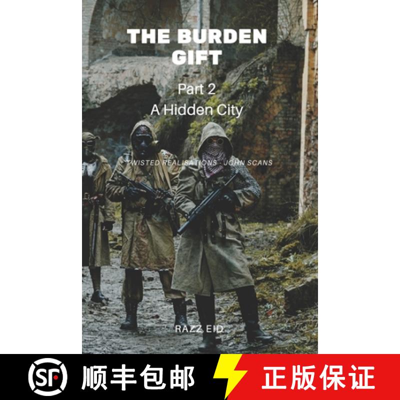 【3-4周达】The Burden Gift: A Hidden City [9783952521878]