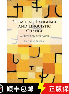 【3-4周达】Formulaic Language and Linguistic Change: A Data-Led Approach [9781108477468]