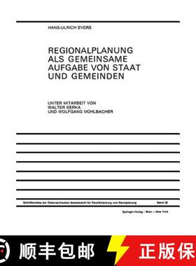 【3-4周达】Regionalplanung ALS Gemeinsame Aufgabe Von Staat Und Gemeinden: Regionale Organisation in ... [9783211813928]