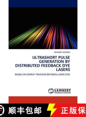预订 Ultrashort Pulse Generation by Distributed Feedback Dye Lasers [9783845404271]