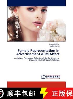 预订 Female Representation in Advertisement & Its Affect [9783659314636]