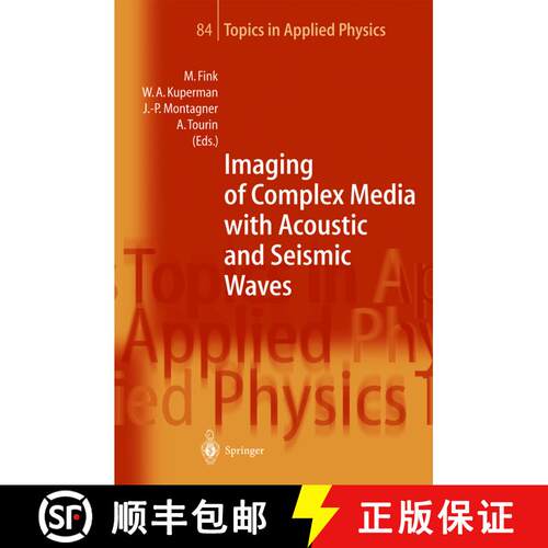 【3-4周达】Imaging of Complex Media with Acoustic and Seismic Waves (Softcover reprint of hardcover 1... [9783642075018]