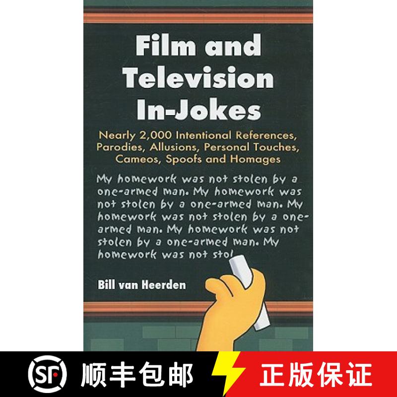 【2-3周达】Film and Television In-jokes: Nearly 2, 000 International References, Parodies, Allusions,... [9780786438945]