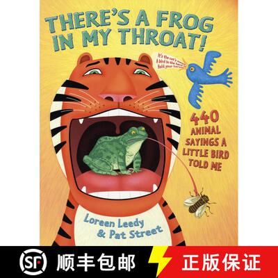 【3-4周达】There's a Frog in My Throat!: 440 Animal Sayings A Little Bird Told Me [9780823418190]