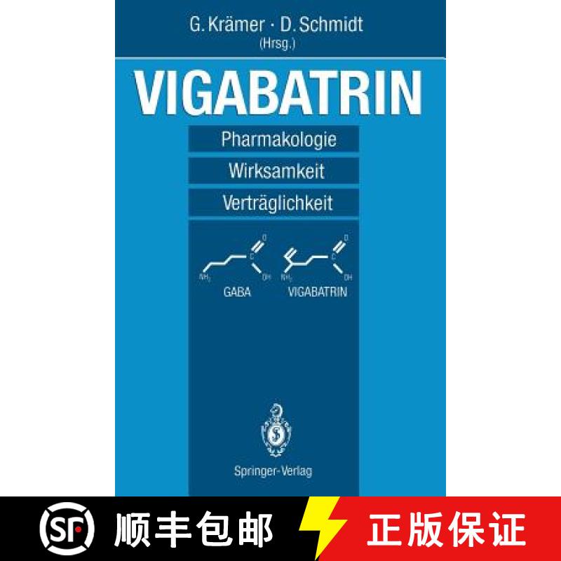 【3-4周达】Vigabatrin: Pharmakologie -- Wirksamkeit -- Verträglichkeit [9783540548652]