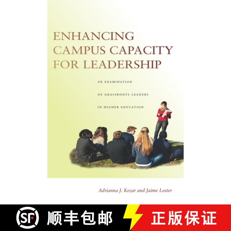 【3-4周达】Enhancing Campus Capacity for Leadership: An Examination of Grassroots Leaders in Higher E... [9780804776479]