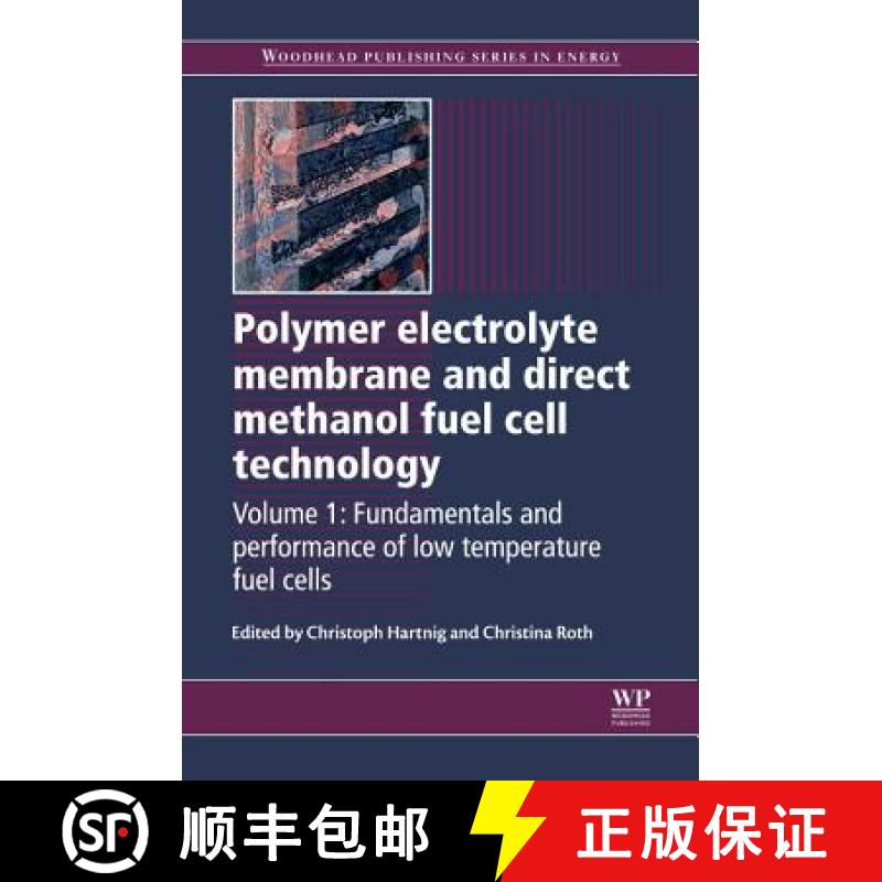【3-4周达】Polymer Electrolyte Membrane and Direct Methanol Fuel Cell Technology: Volume 1: Fundament... [9781845697730]