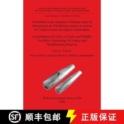 【2-3周达】Contribution des matériaux lithiques dans la chronologie du Néolithique ancien et moyen ... [9781841719252]