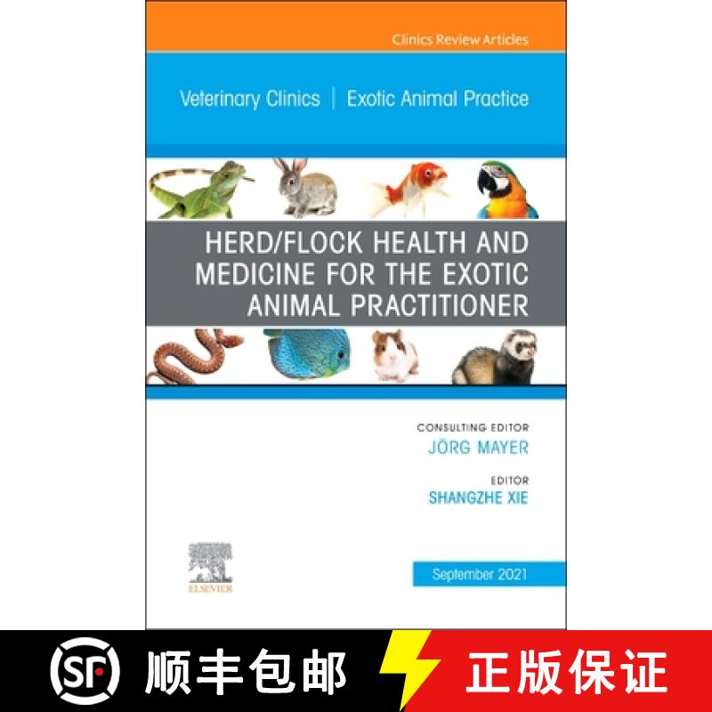 【3-4周达】Herd/Flock Health and Medicine for the Exotic Animal Practitioner, an Issue of Veterinary ... [9780323796200]