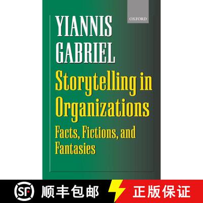 【3-4周达】精装 Storytelling in Organizations: Facts, Fictions, and Fantasies [9780198290957]