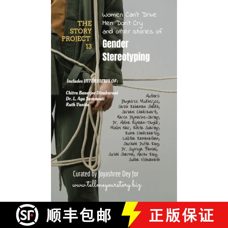 【3-4周达】Women Can't Drive, Men Don't Cry, and other stories of Gender Stereotyping: The Story Proj... [9788194888635]