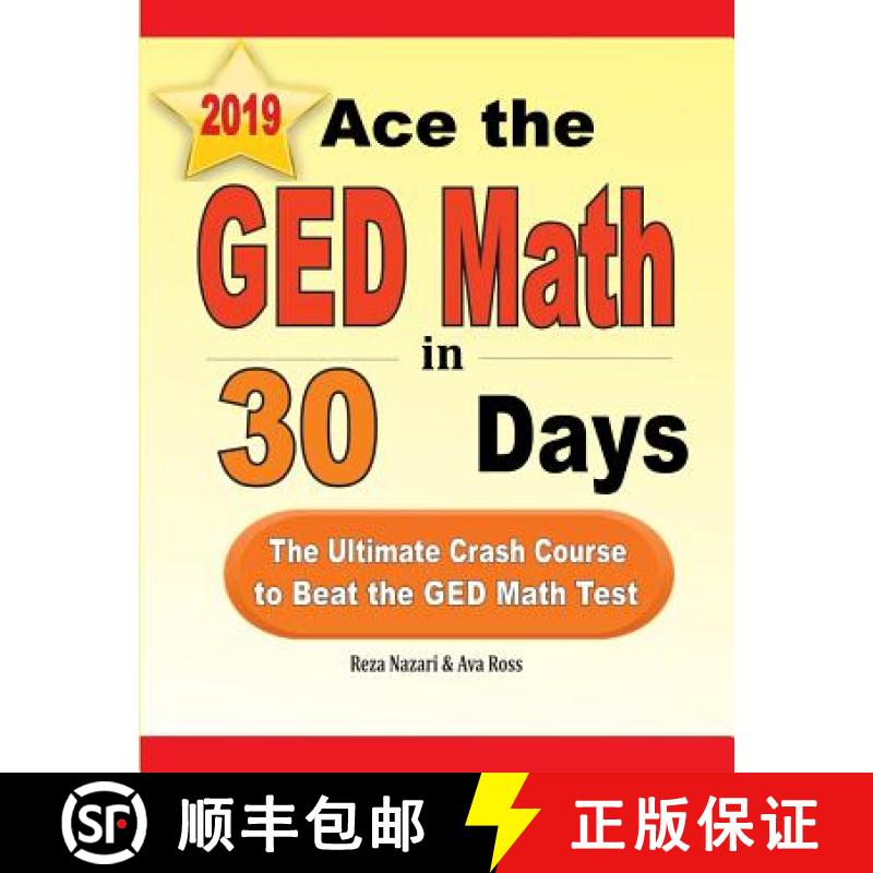 【3-4周达】Ace the GED Math in 30 Days: The Ultimate Crash Course to Beat the GED Math Test [9781970036749]