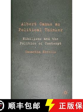 【3-4周达】Albert Camus as Political Thinker: Nihilisms and the Politics of Contempt [9780230240988]