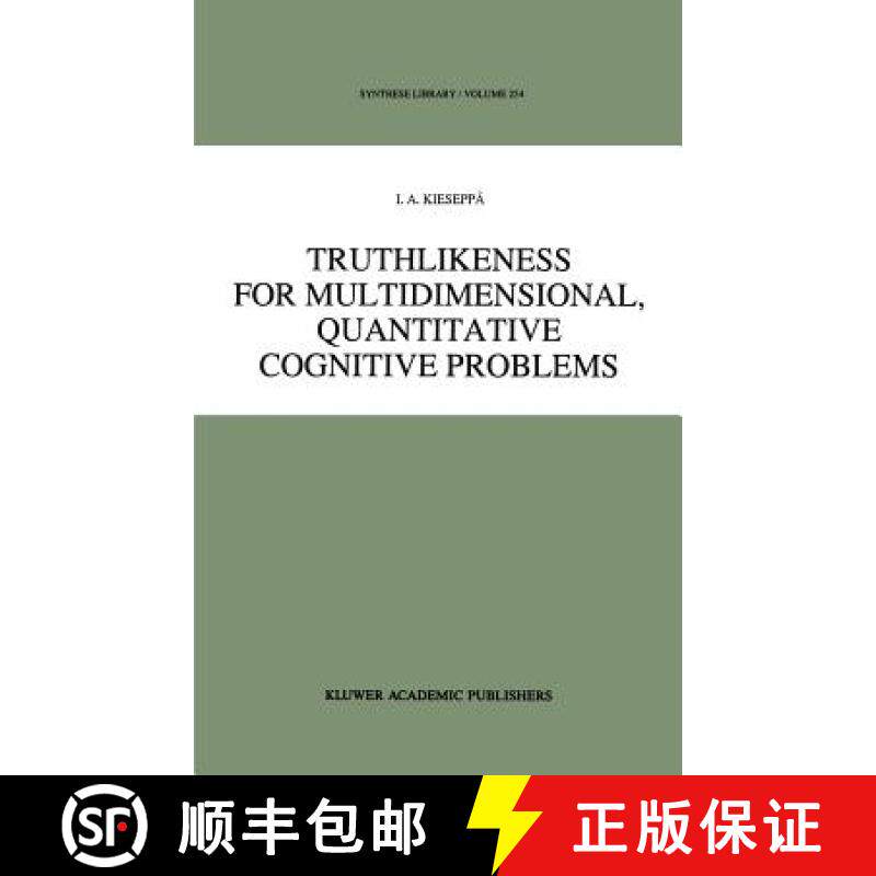 【3-4周达】Truthlikeness for Multidimensional, Quantitative Cognitive Problems [9780792340058]