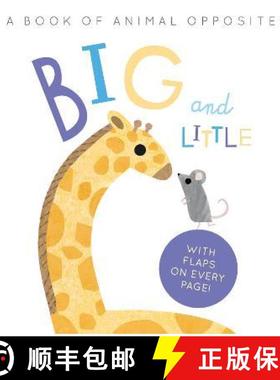 【3-4周达】Big and Little: A Book of Animal Opposites [9781838913205]
