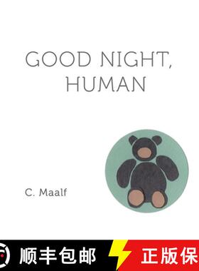 【3-4周达】Good Night, Human: A bedtime story from your soul. [9781777747602]