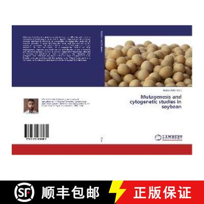 预订 Mutagenesis and cytogenetic studies in soybean [9783330036482]