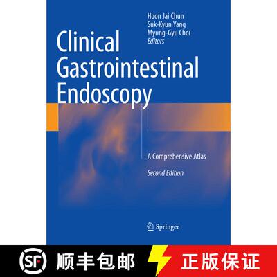 【3-4周达】Clinical Gastrointestinal Endoscopy : A Comprehensive Atlas (Second Edition 2018) [9789811338458]