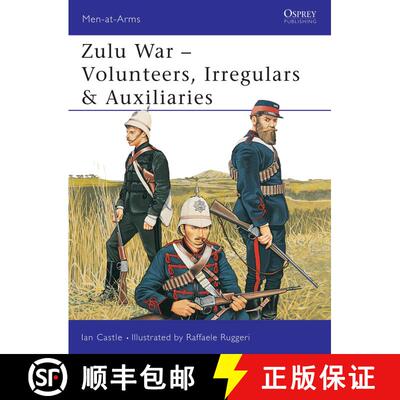 【3-4周达】Zulu Wars: Volunteers, Irregulars and Auxiliaries [9781841764849]